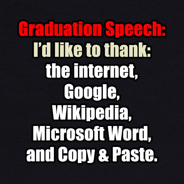 Graduation Speech by AtomicMadhouse